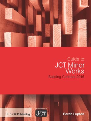 cover image of Guide to JCT Minor Works Building Contract 2016